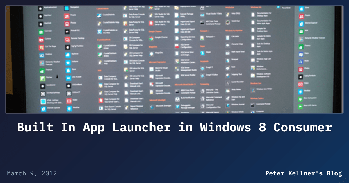Built In App Launcher in Windows 8 Consumer | Peter Kellner's Blog
