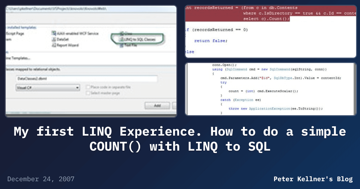 My first LINQ Experience. How to do a simple COUNT() with LINQ to SQL ...