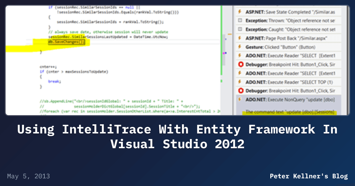 Using IntelliTrace With Entity Framework In Visual Studio 2012 | Peter ...