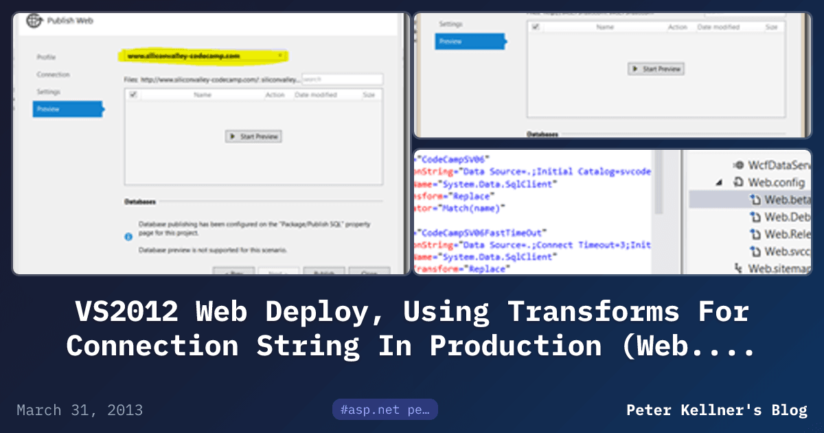VS2012 Web Deploy, Using Transforms For Connection String In Production ...
